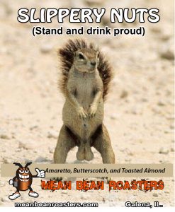 Slippery Nuts